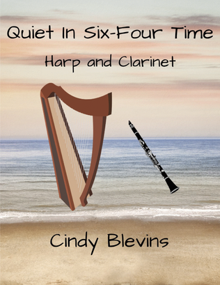 Book cover for Quiet In Six-Four Time, for Harp and Clarinet