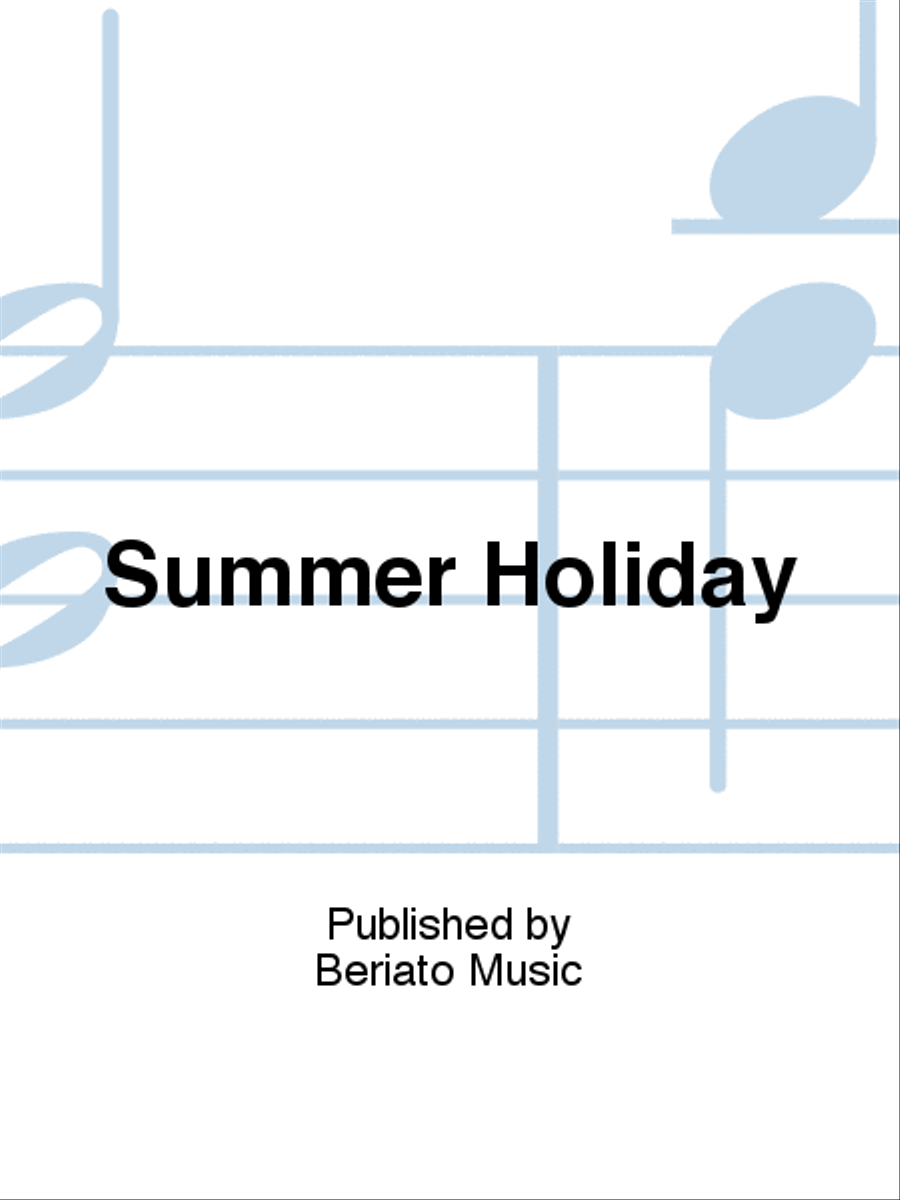 Summer Holiday Piano, Vocal, Guitar scores gallery preview page 1