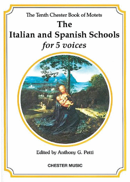 The Chester Book Of Motets Vol. 10: The Italian And Spanish Schools For 5 Voices