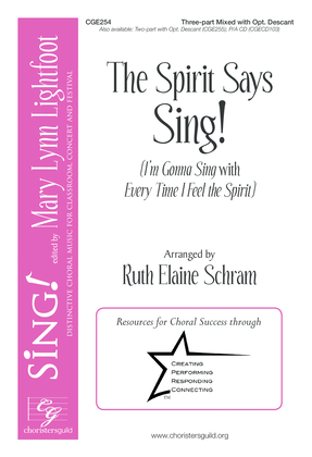 The Spirit Says Sing!