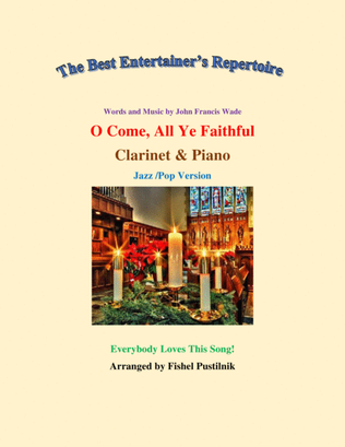 "O Come, All Ye Faithful" for Clarinet and Piano-Jazz/Pop Version