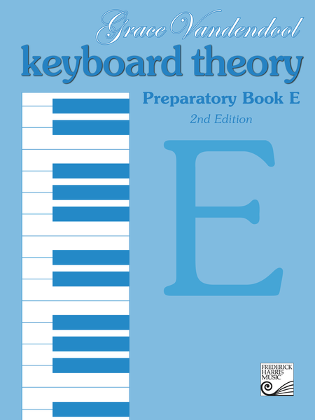Keyboard Theory Preparatory Series, 2nd Edition: Book E