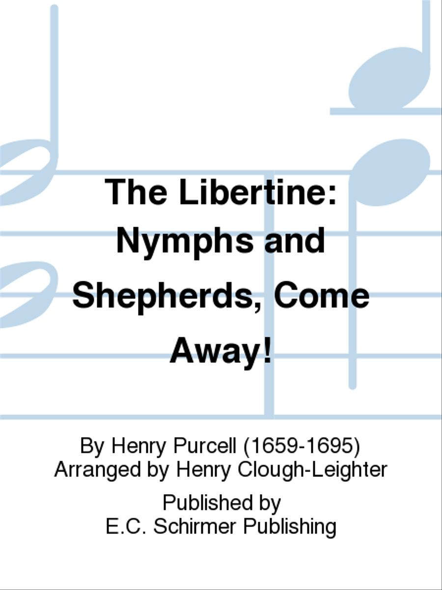 Libertine, The: Nymphs and Shepherds, Come Away! Unison Choir scores gallery preview page 1