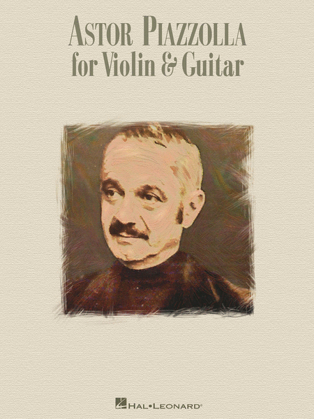 Astor Piazzolla for Violin and Guitar