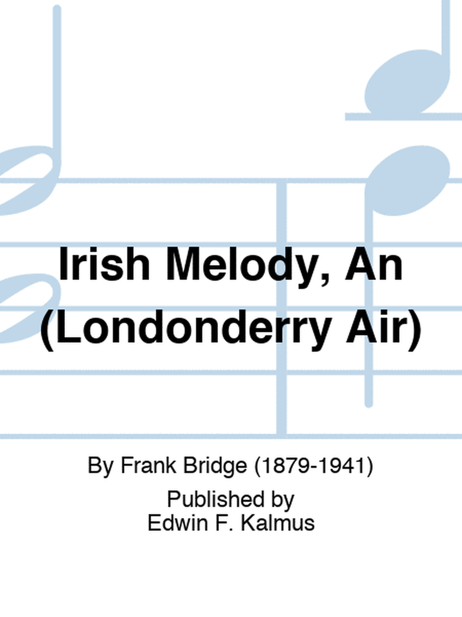 Irish Melody, An (Londonderry Air)