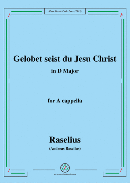 Raselius-Gelobet seist du Jesu Christ,in D Major,for A cappella image number null