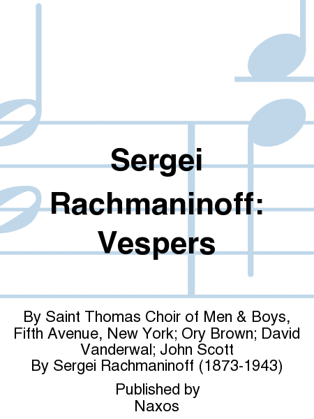 Sergei Rachmaninoff: Vespers