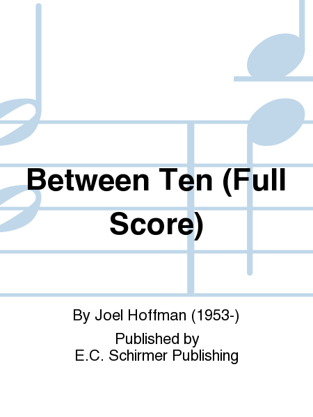Between Ten (Additional Full Score)