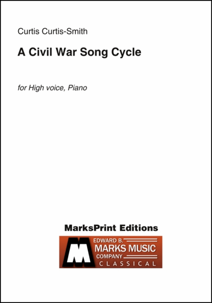 Civil War Song Cycle, A