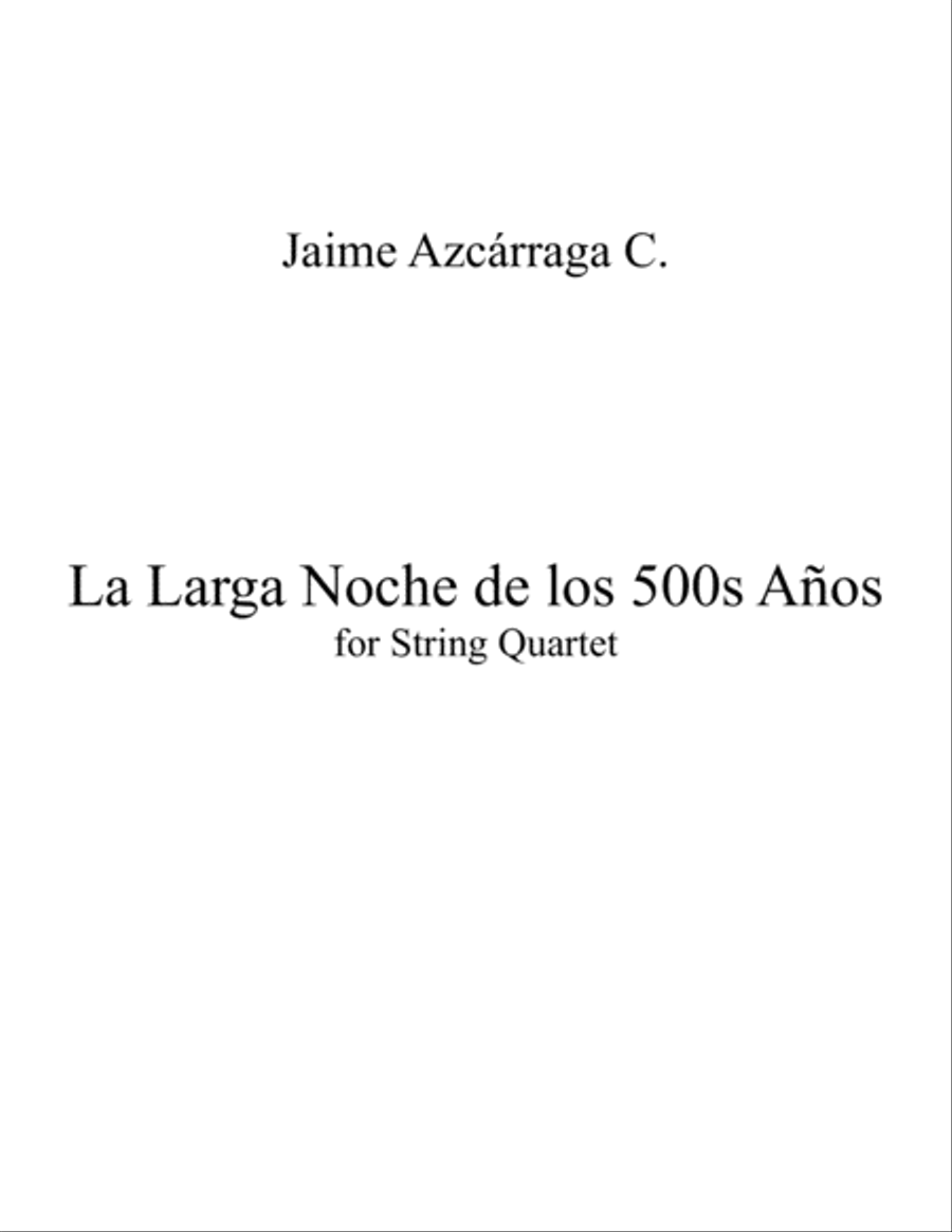 La Larga Noche de los 500s Años (1st Cycle) String Quartet scores gallery preview page 1
