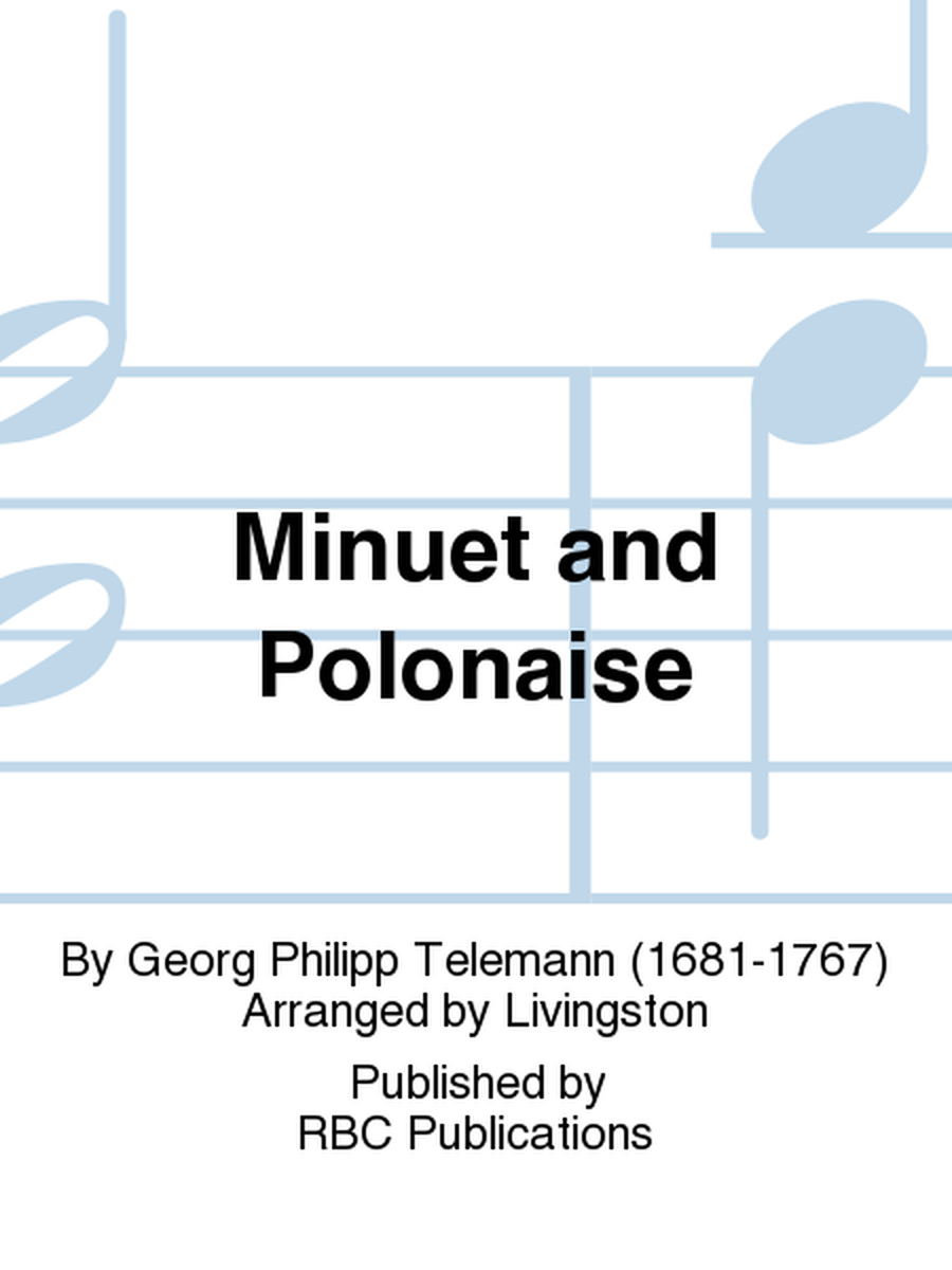 Minuet and Polonaise