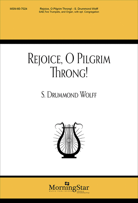 Rejoice, O Pilgrim Throng! (Choral Score)