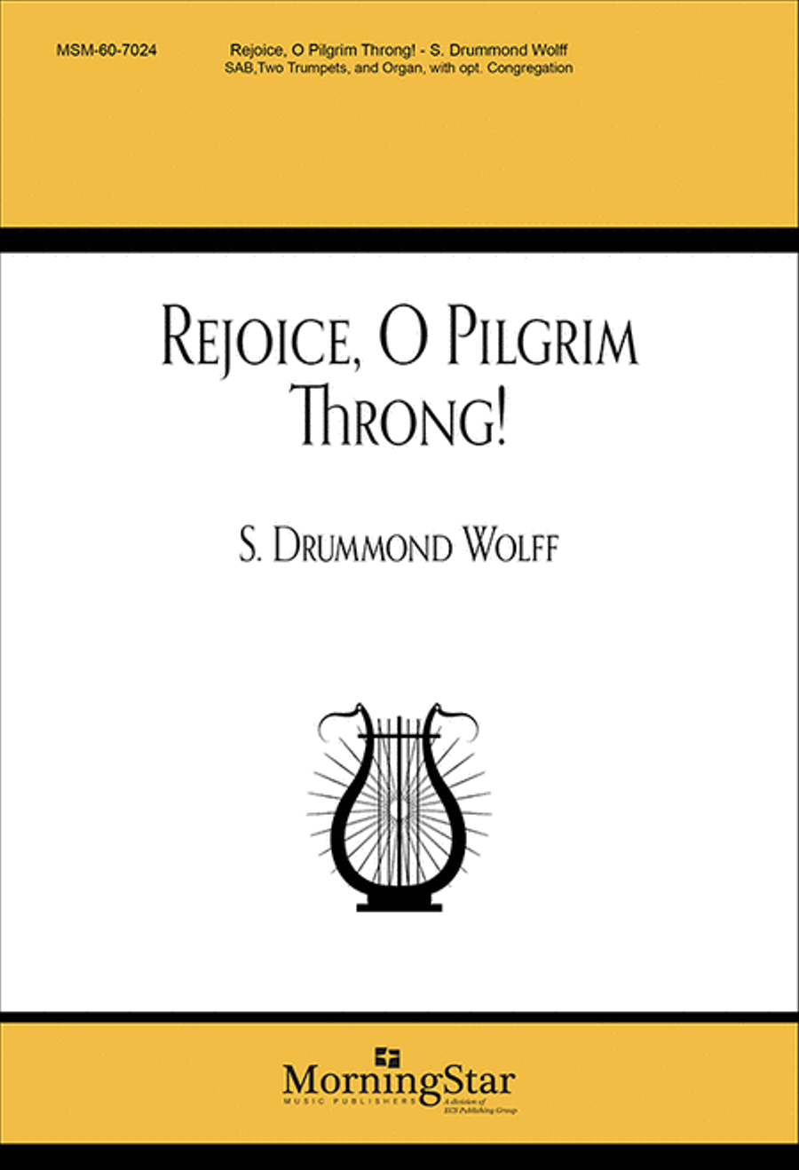 Rejoice, O Pilgrim Throng! (Choral Score)