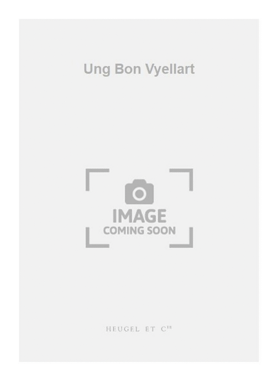 Ung Bon Vyellart Ung Bon Vyellart 4-Part scores gallery preview page 1
