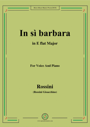 Rossini-In sì barbara,from 'Semiramide',in E flat Major,for Voice and Piano