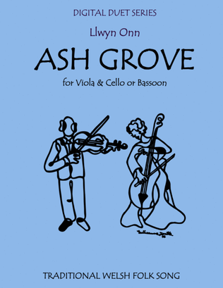 Book cover for The Ash Grove - Duet for Viola & Cello (or Bassoon)