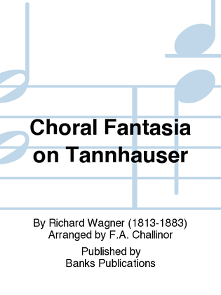 Choral Fantasia on Tannhauser