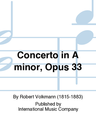Concerto In A Minor, Opus 33