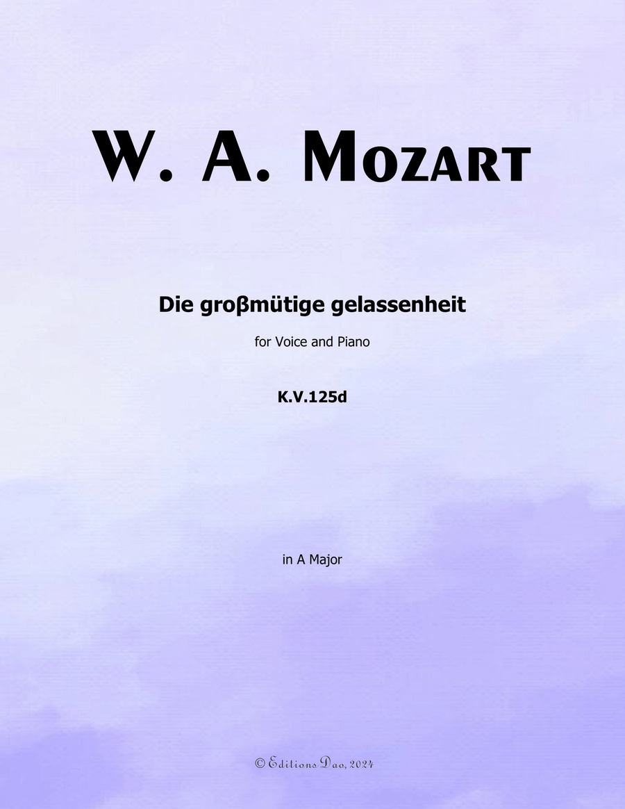Die groβmutige gelassenheit, by Mozart, K.V.125d, in A Major Piano, Vocal scores gallery preview page 1