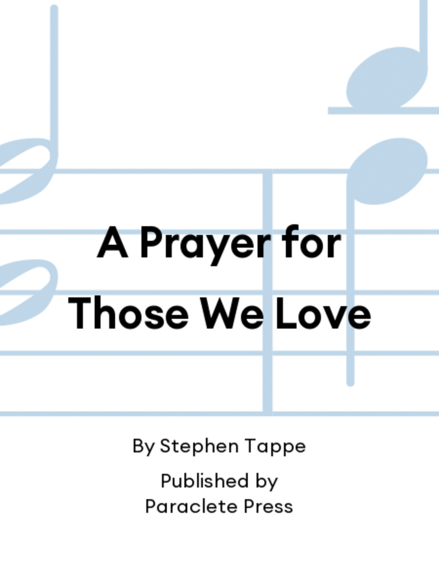 Book cover for A Prayer for Those We Love