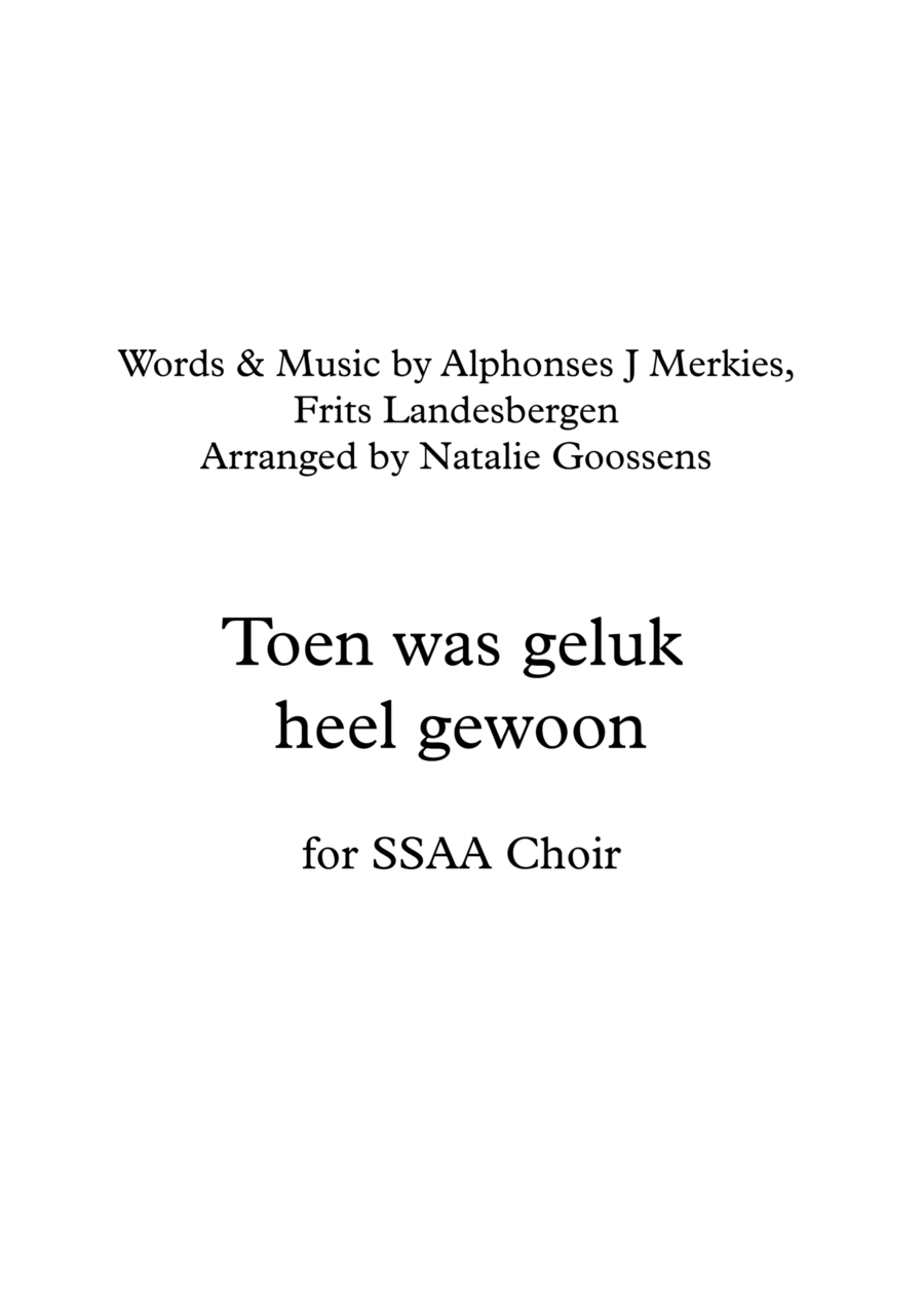 Toen Was Geluk Heel Gewoon (score & P.m.) SSAA scores gallery preview page 1
