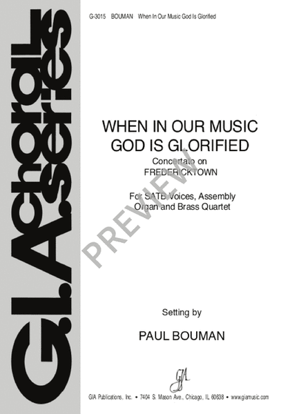 When, in Our Music, God Is Glorified