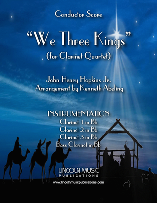 Book cover for We Three Kings (for Clarinet Quartet)