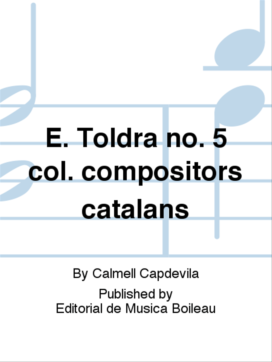 E. Toldra no. 5 col. compositors catalans Biographies scores gallery preview page 1