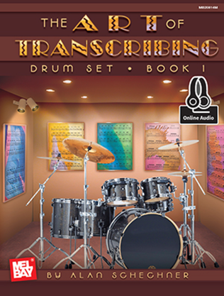 Book cover for Art of Transcribing - Drum Set, Book 1