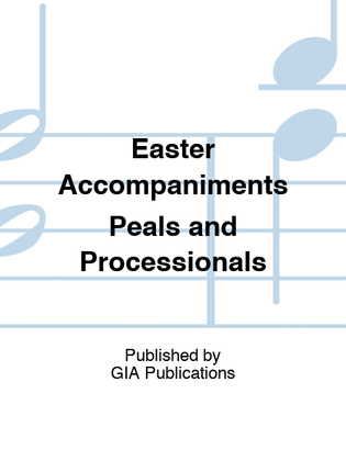 Book cover for Easter Accompaniments Peals and Processionals