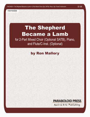 The Shepherd Became a Lamb