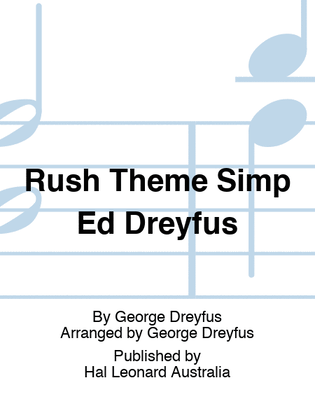 Rush Theme Simp Ed Dreyfus