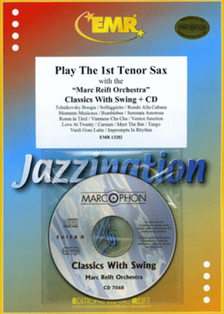 Play the 1st Tenor Sax with the Marc Reift Orchestra (with CD)