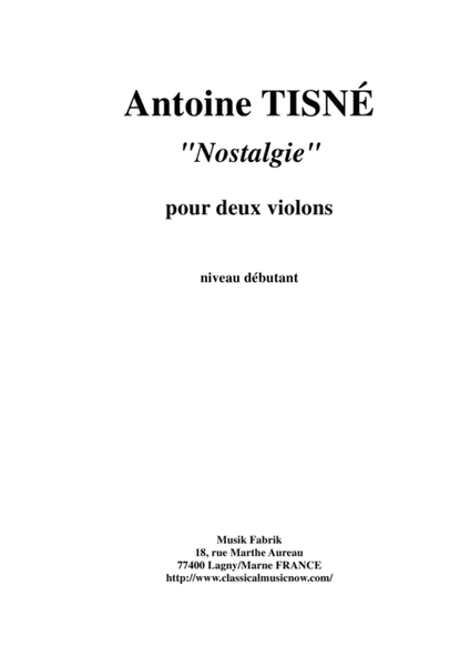 Antoine Tisné: Nostalgie for two violins