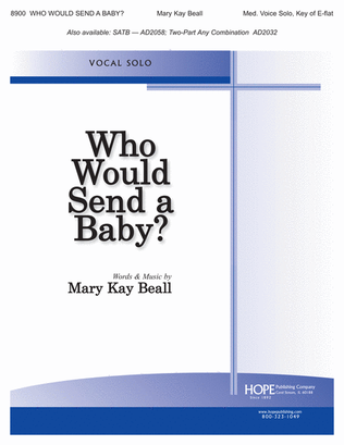 Book cover for Who Would Send A Baby?