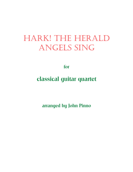 Hark! The Herald Angels Sing for Classical Guitar Quartet