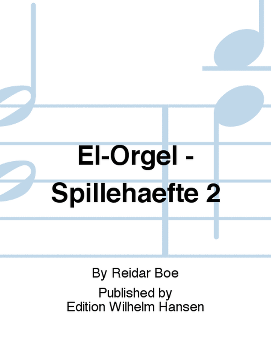 El-Orgel - Spillehaefte 2