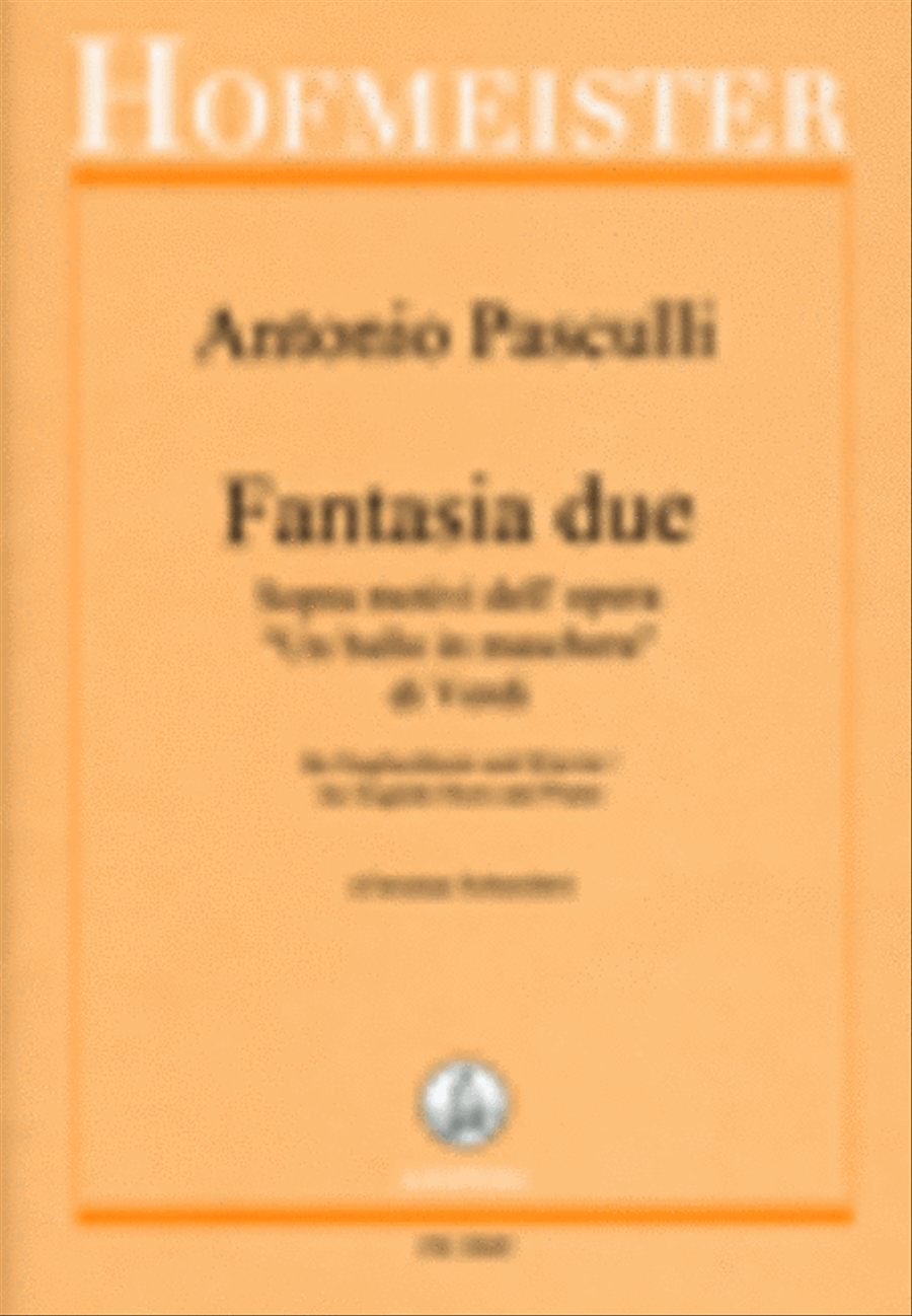 Fantasia due sopra motivi dell'opera "Un ballo in maschera" di Verdi