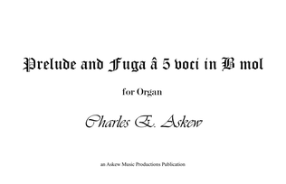 Prelude and Fuga â 5 voci in B mol - AWV 5