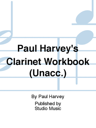 Paul Harvey's Clarinet Workbook (Unacc.)