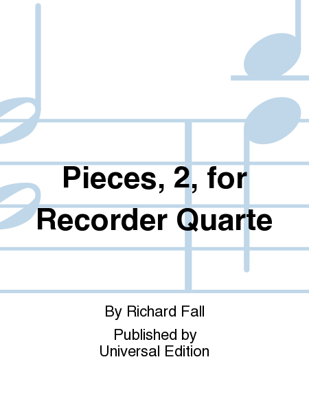 Pieces, 2, For Recorder Quarte