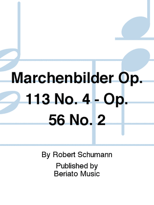 Book cover for Marchenbilder Op. 113 No. 4 - Op. 56 No. 2