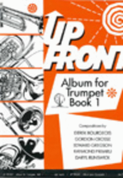 Up Front Album for Trumpet, Book 1