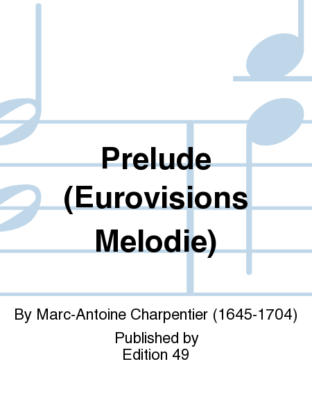 Prelude (Eurovisions Melodie)