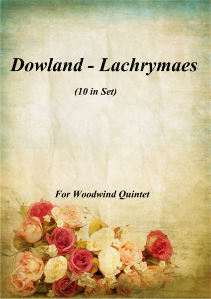 Dowland - Lachrymaes (10 in Set) for Woodwind Quintet