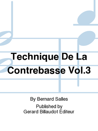 Technique De La Contrebasse Vol. 3