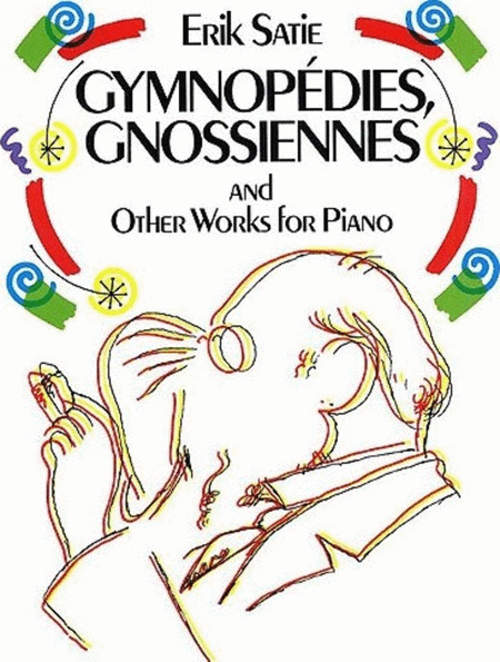 Satie - Gymnopedies Gnossiennes Other Works Piano