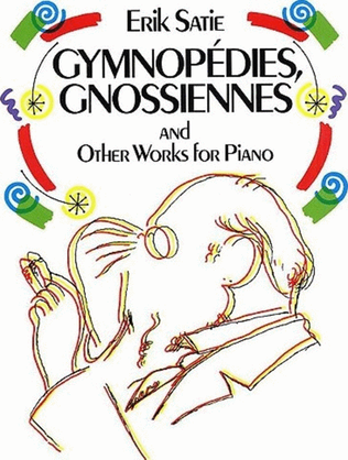 Book cover for Satie - Gymnopedies Gnossiennes Other Works Piano