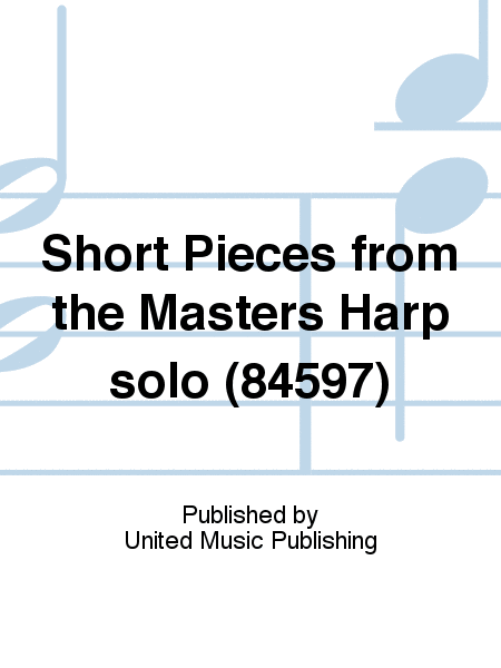 Short Pieces from the Masters Harp solo (84597)