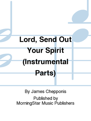 Lord, Send Out Your Spirit (Instrumental Parts)